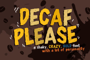 Decaf Please: A Bold Display Font for Crafters