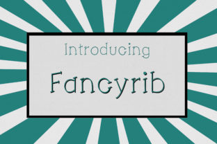 Fancyrib: A Display Font for Bold Branding